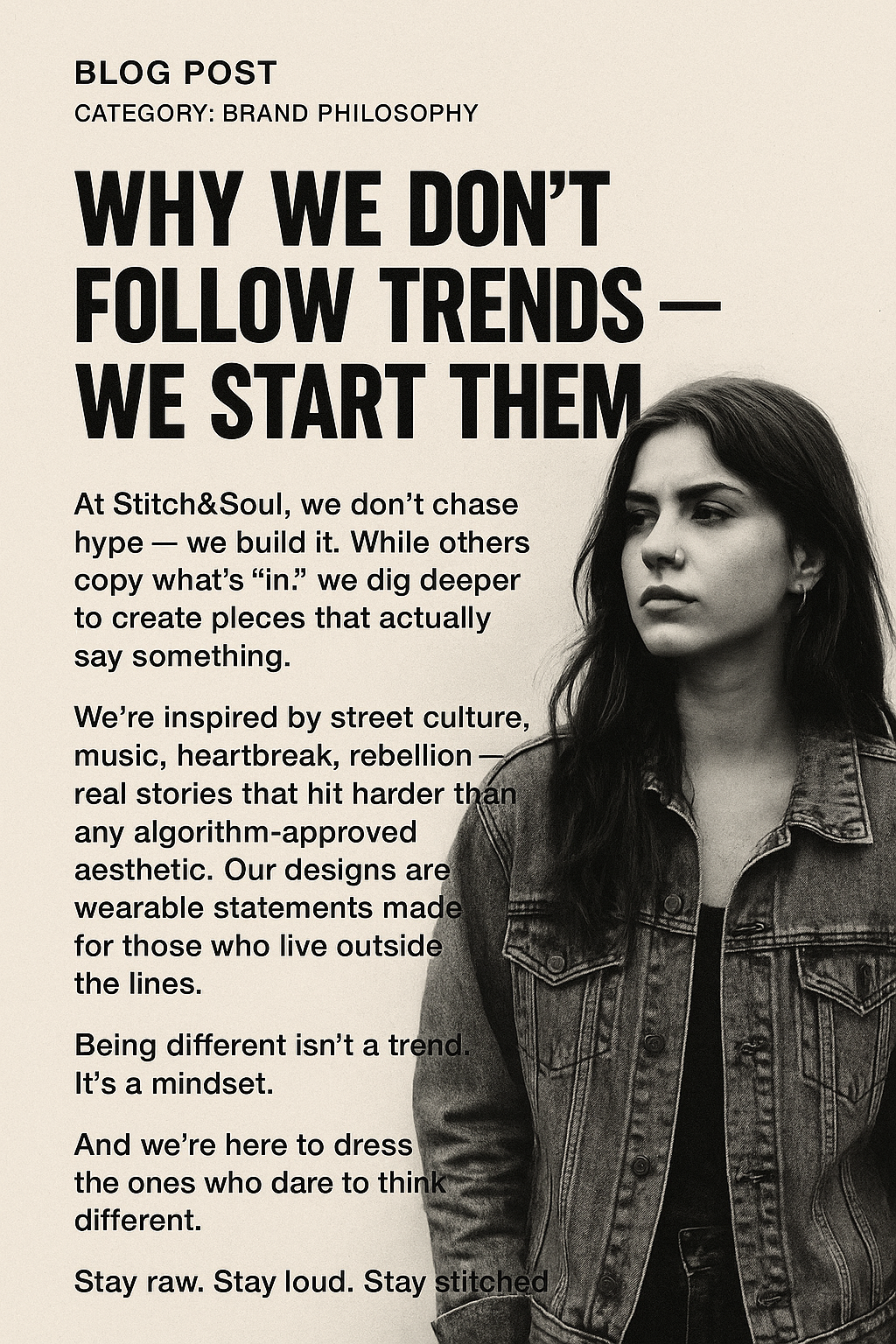 Why We Don’t Follow Trends — We Start Them
